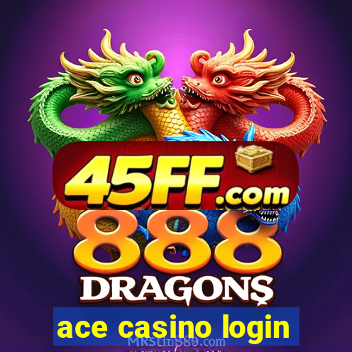 ace casino login
